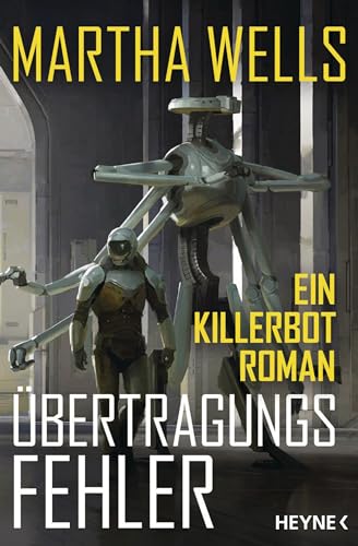 Übertragungsfehler   Killerbot Bd3 - Martha Wells Taschenbuch