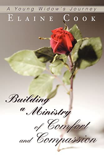 Building a Ministry of Comfort and Compassion: A Young Widow's Journey