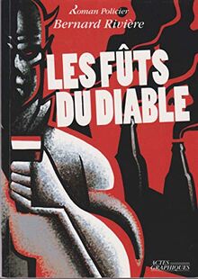 Les fûts du diable