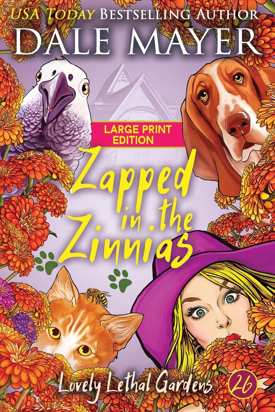 Zapped in the Zinnias (Lovely Lethal Gardens (Large Print, Softcover), Band 26)