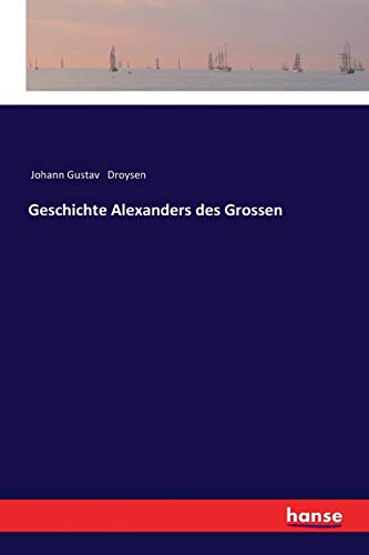 Geschichte Alexanders des Grossen