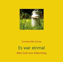 Es war einmal: Alles Gute zum Geburtstag