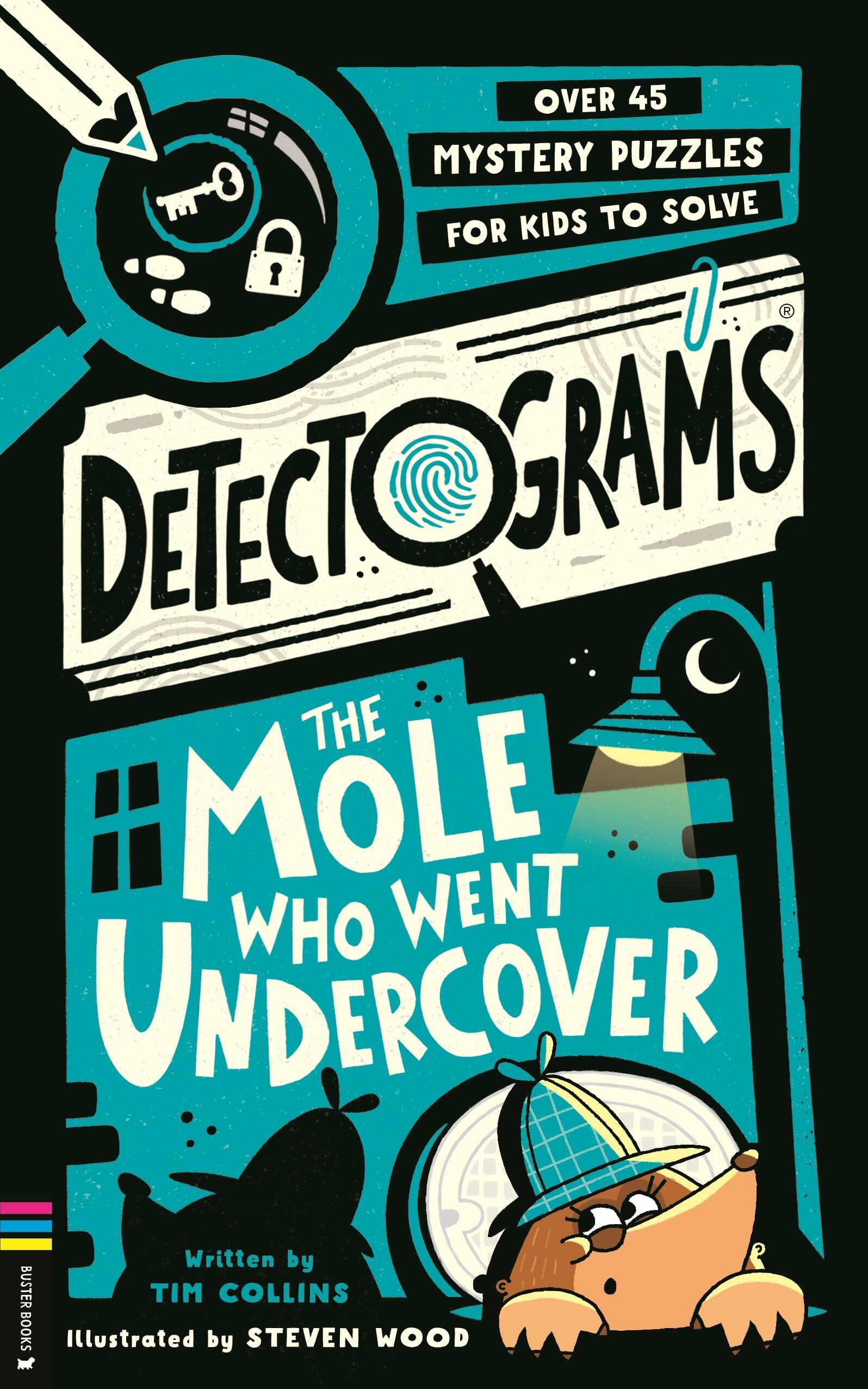 Detectograms®: The Mole Who Went Undercover