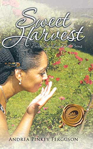 Sweet Harvest: Book 2 of Luv Dat Poems