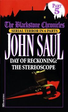 Day of Reckoning: The Stereoscope (Blackstone Chronicles, Part 5)