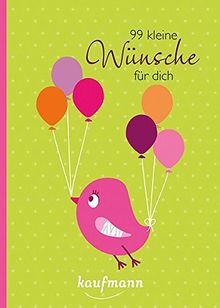 99 kleine Wünsche für dich (Kleine Geschenke)