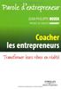 Coacher les entrepreneurs : Transformer leurs rêves en réalité
