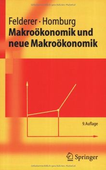 Makroökonomik Und Neue Makroökonomik (Springer-Lehrbuch) (German Edition)