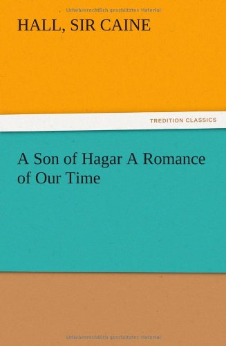 A Son of Hagar A Romance of Our Time