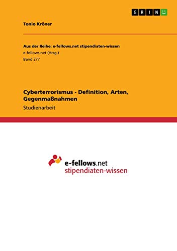 Cyberterrorismus - Definition, Arten, Gegenmaßnahmen