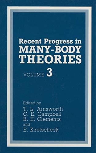 Recent Progress in Many-Body Theories: Volume 3