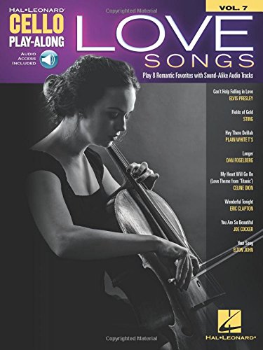 Love Songs: Cello Play-Along Volume 7 (Hal Leonard Cello Play-Along, Band 7)