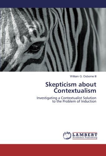 Skepticism about Contextualism: Investigating a Contextualist Solution to the Problem of Induction