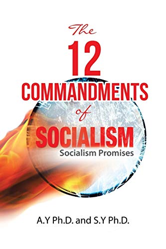 The 12 Commandments of Socialism: Socialist Promises