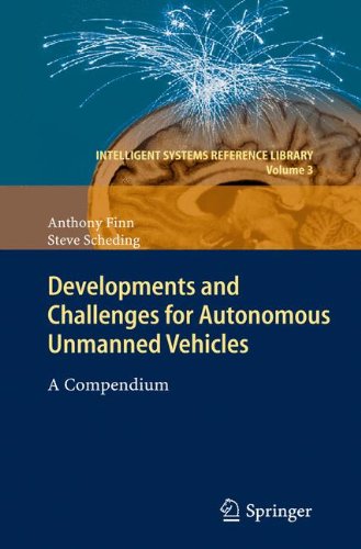 Developments and Challenges for Autonomous Unmanned Vehicles: A Compendium (Intelligent Systems Reference Library)
