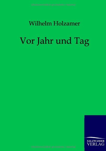 Vor Jahr und Tag