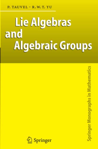 Lie Algebras and Algebraic Groups (Springer Monographs in Mathematics)