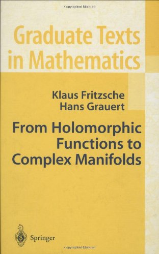 From Holomorphic Functions to Complex Manifolds (Graduate Texts in Mathematics)