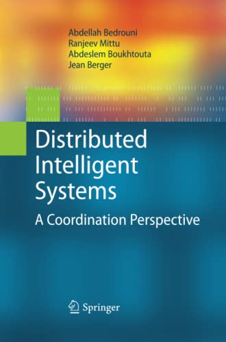 Distributed Intelligent Systems: A Coordination Perspective