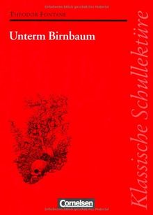 Klassische Schullektüre, Unterm Birnbaum: Texte und Materialien