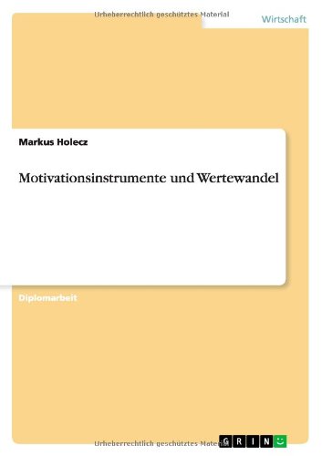 Motivationsinstrumente und Wertewandel