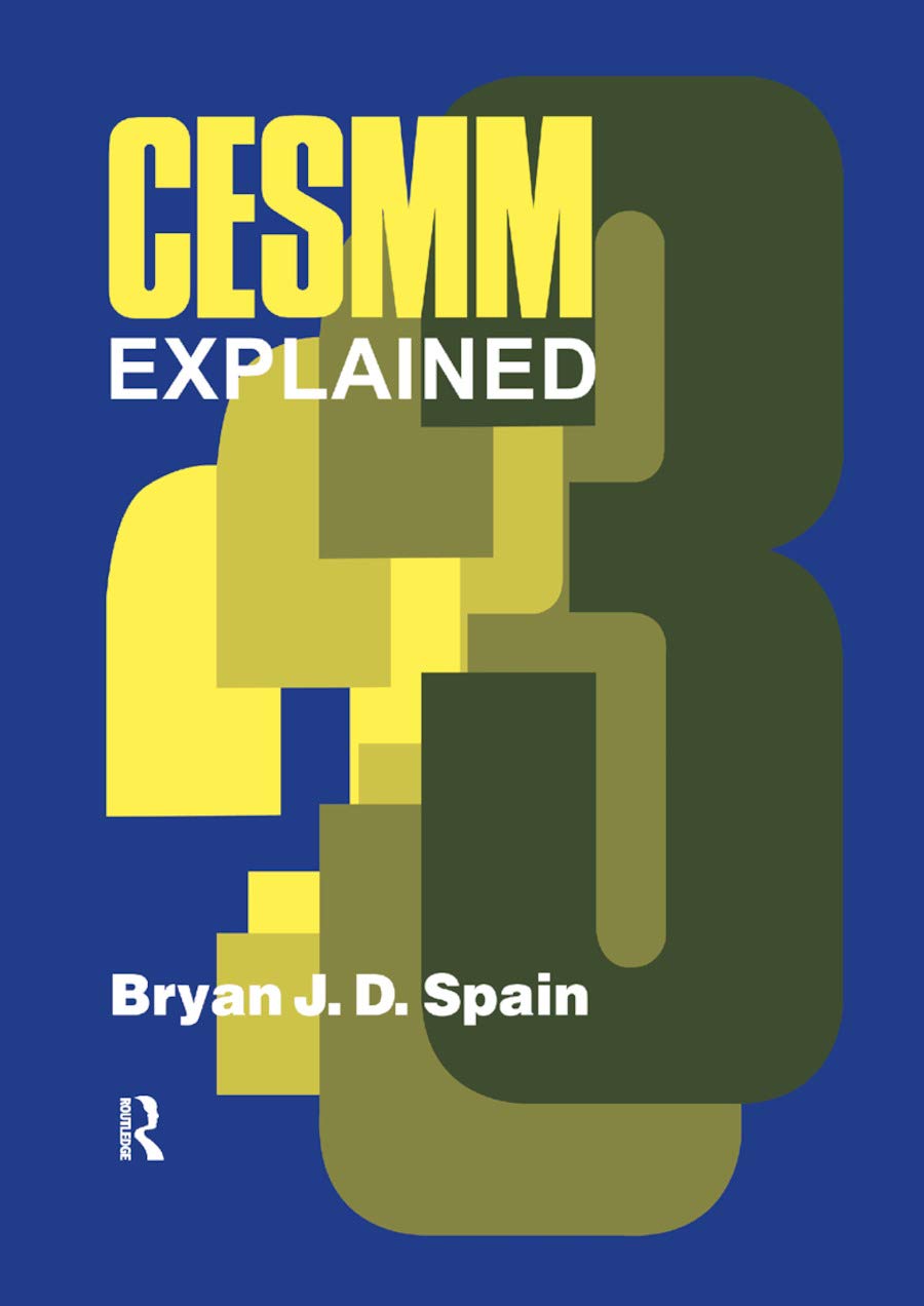 Bryan Spain Cesmm 3 Explained (Spon's Price Books)