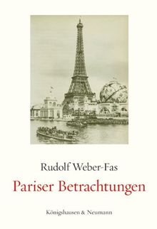 Pariser Betrachtungen: Reflexionen und Maximen