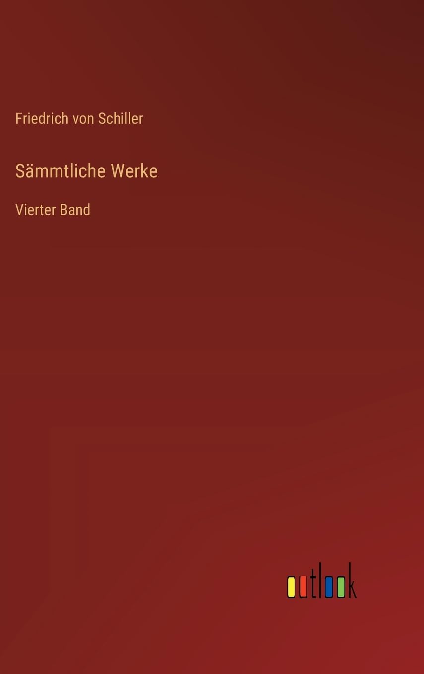 Sämmtliche Werke: Vierter Band