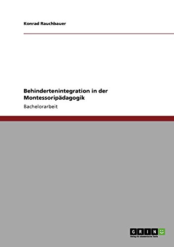 Behindertenintegration in der Montessoripädagogik