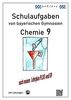 Chemie 9, Schulaufgaben (G9, LehrplanPLUS) von bayerischen Gymnasien mit Lösungen, Klasse 9