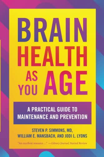 Brain Health as You Age: A Practical Guide to Maintenance and Prevention