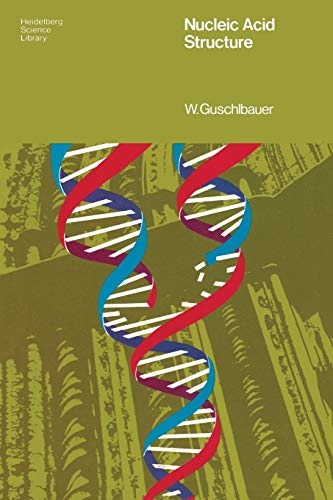 Nucleic Acid Structure: An Introduction (Heidelberg Science Library)