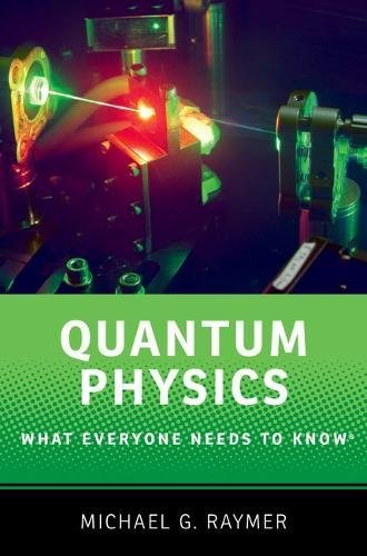 Quantum Physics: What Everyone Needs to Know (What Everyone Needs to Know (Paperback))