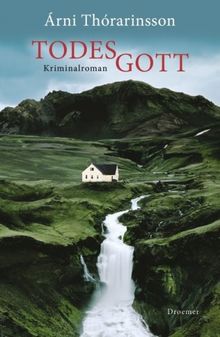 Todesgott: Kriminalroman