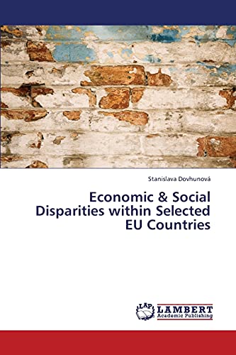 Economic & Social Disparities within Selected EU Countries
