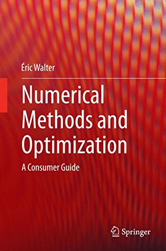 Numerical Methods and Optimization: A Consumer Guide
