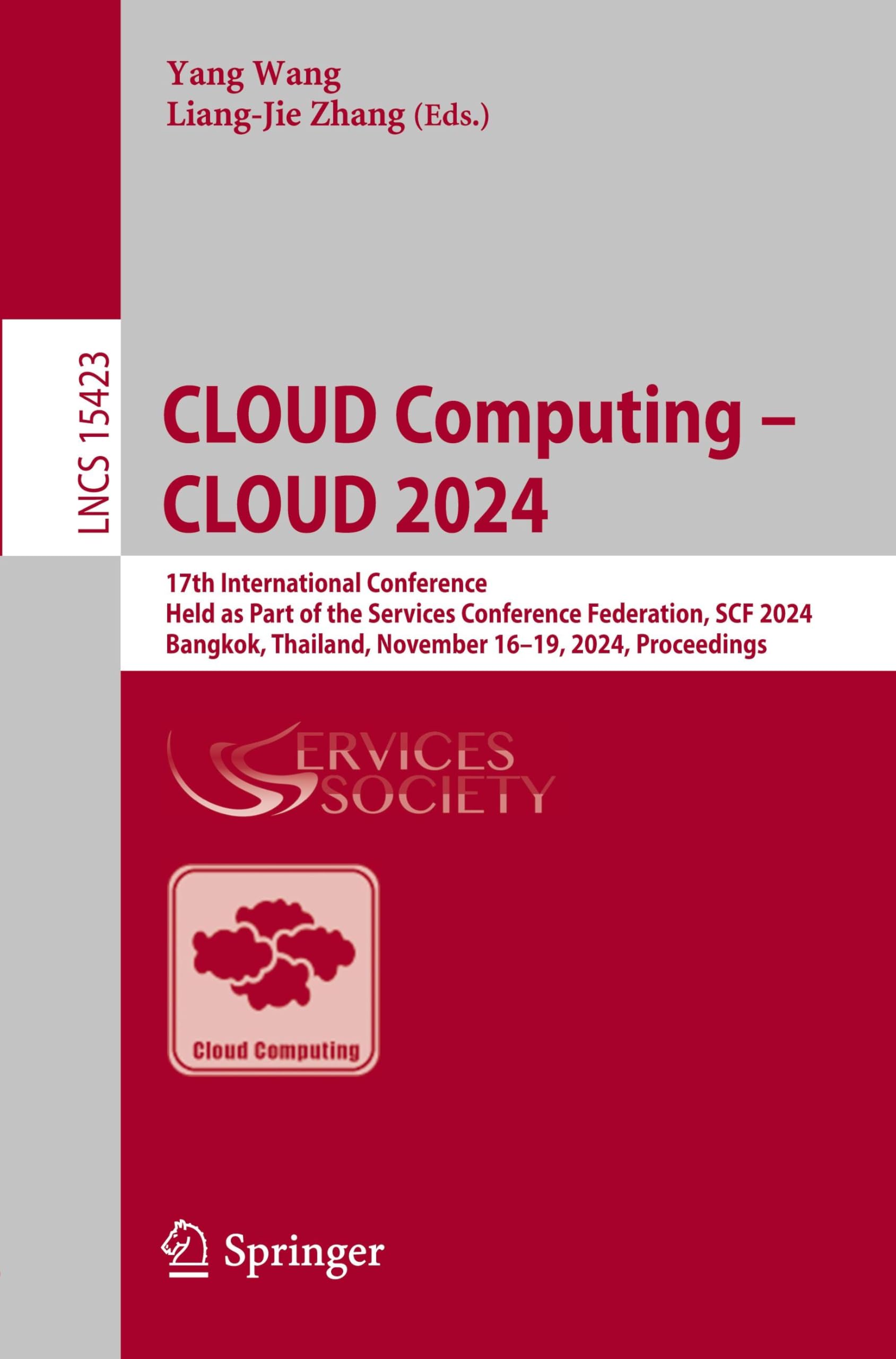 CLOUD Computing – CLOUD 2024: 17th International Conference, Held as Part of the Services Conference Federation, SCF 2024, Bangkok, Thailand, November ... Notes in Computer Science, Band 15423)