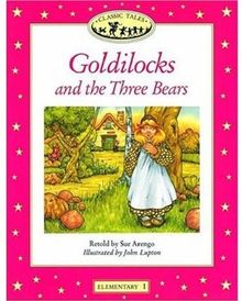 Classic tales 1 goldilocks