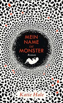 Mein Name ist Monster: Roman