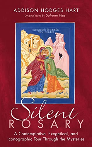 Silent Rosary: A Contemplative, Exegetical, and Iconographic Tour Through the Mysteries