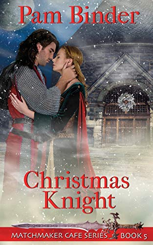 Christmas Knight (Matchmaker Cafe, Band 5)