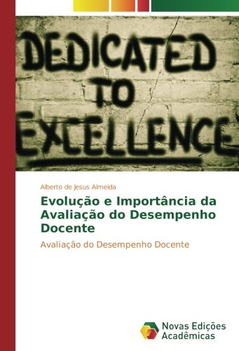 Evolução e Importância da Avaliação do Desempenho Docente: Avaliação do Desempenho Docente