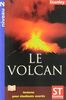 Lectures pour étudiants avertis Niveau 2 - Le volcan (Lectures Pour Eso)