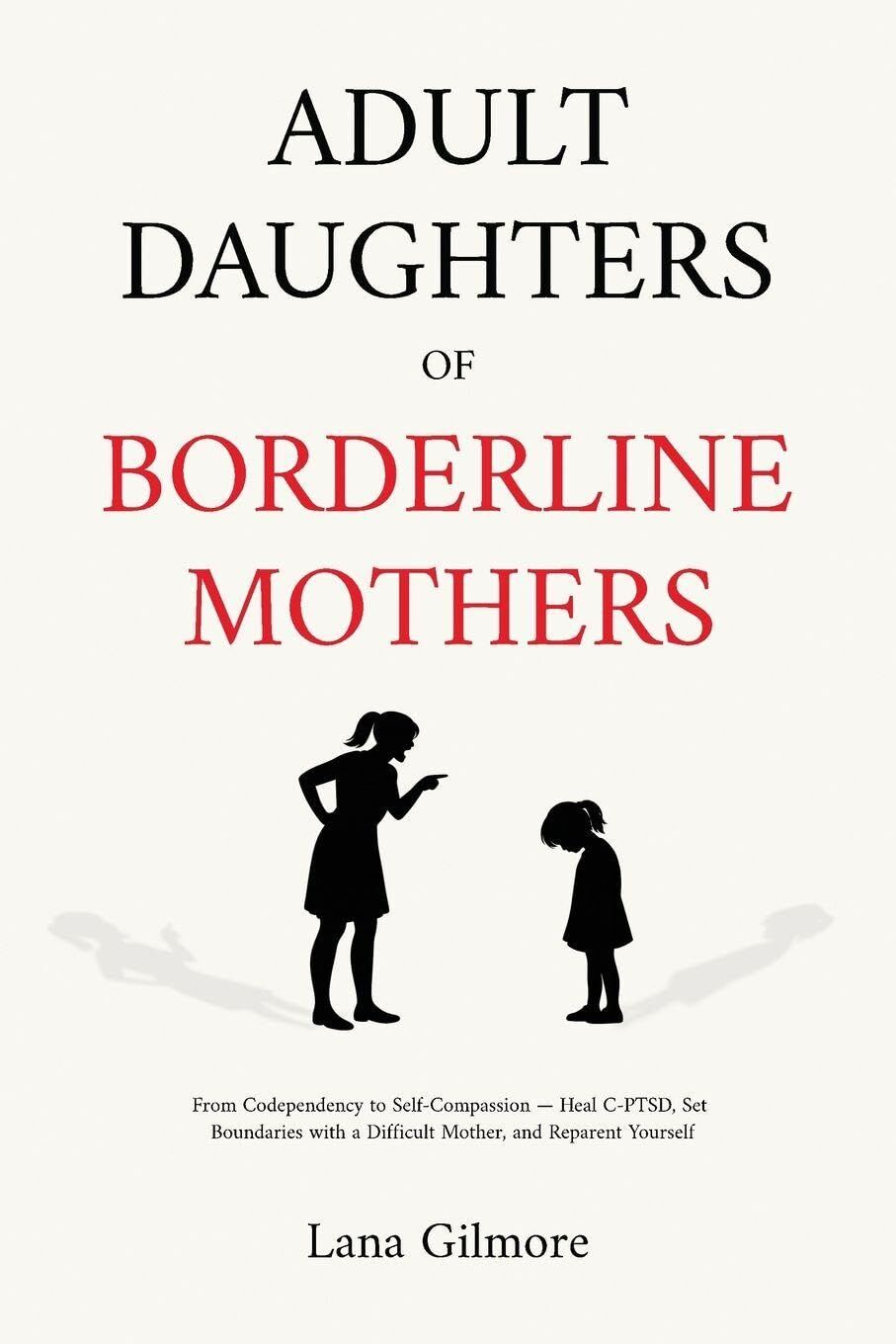 Adult Daughters of Borderline Mothers