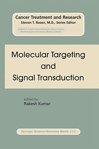 Molecular Targeting and Signal Transduction (Cancer Treatment and Research) (Cancer Treatment and Research, 119, Band 119)