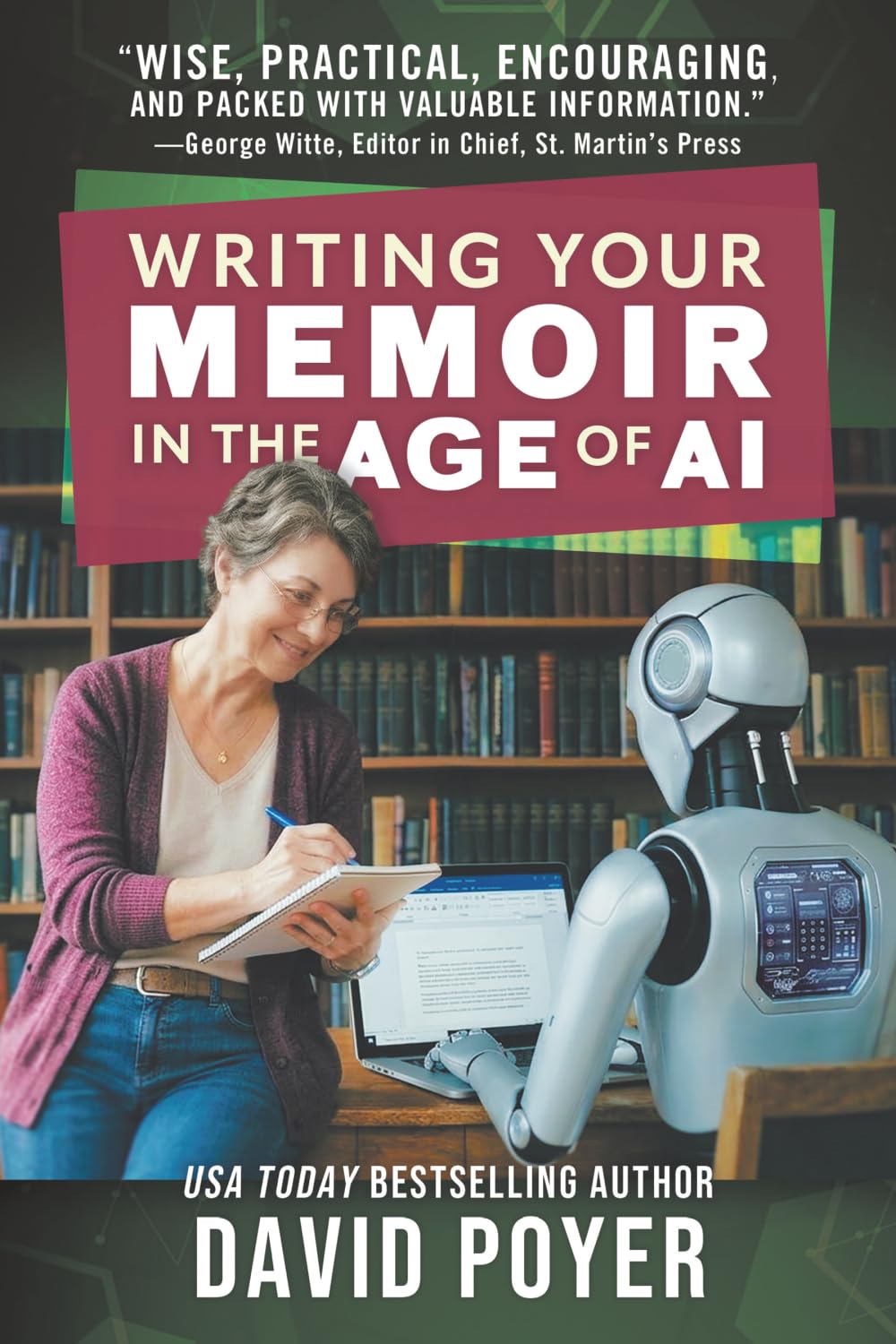 WRITING YOUR MEMOIR IN THE AGE OF AI