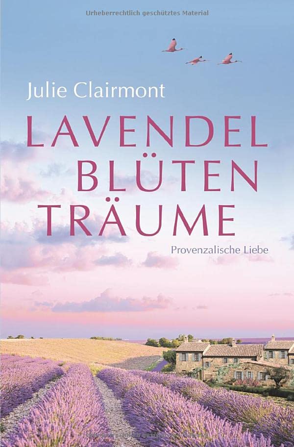 Lavendelblütenträume: Provenzalische Liebe