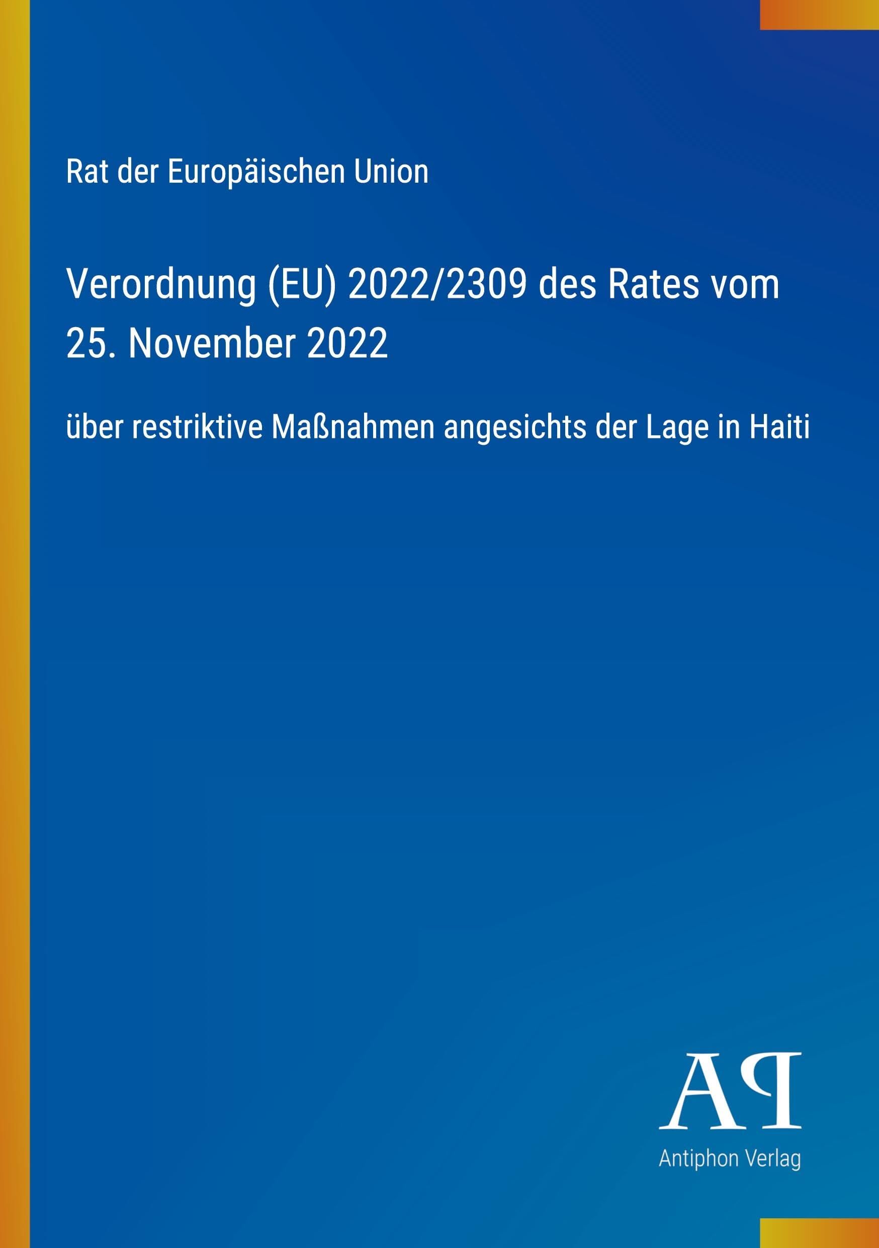 Verordnung (EU) 2022/2309 des Rates vom 25. November 2022