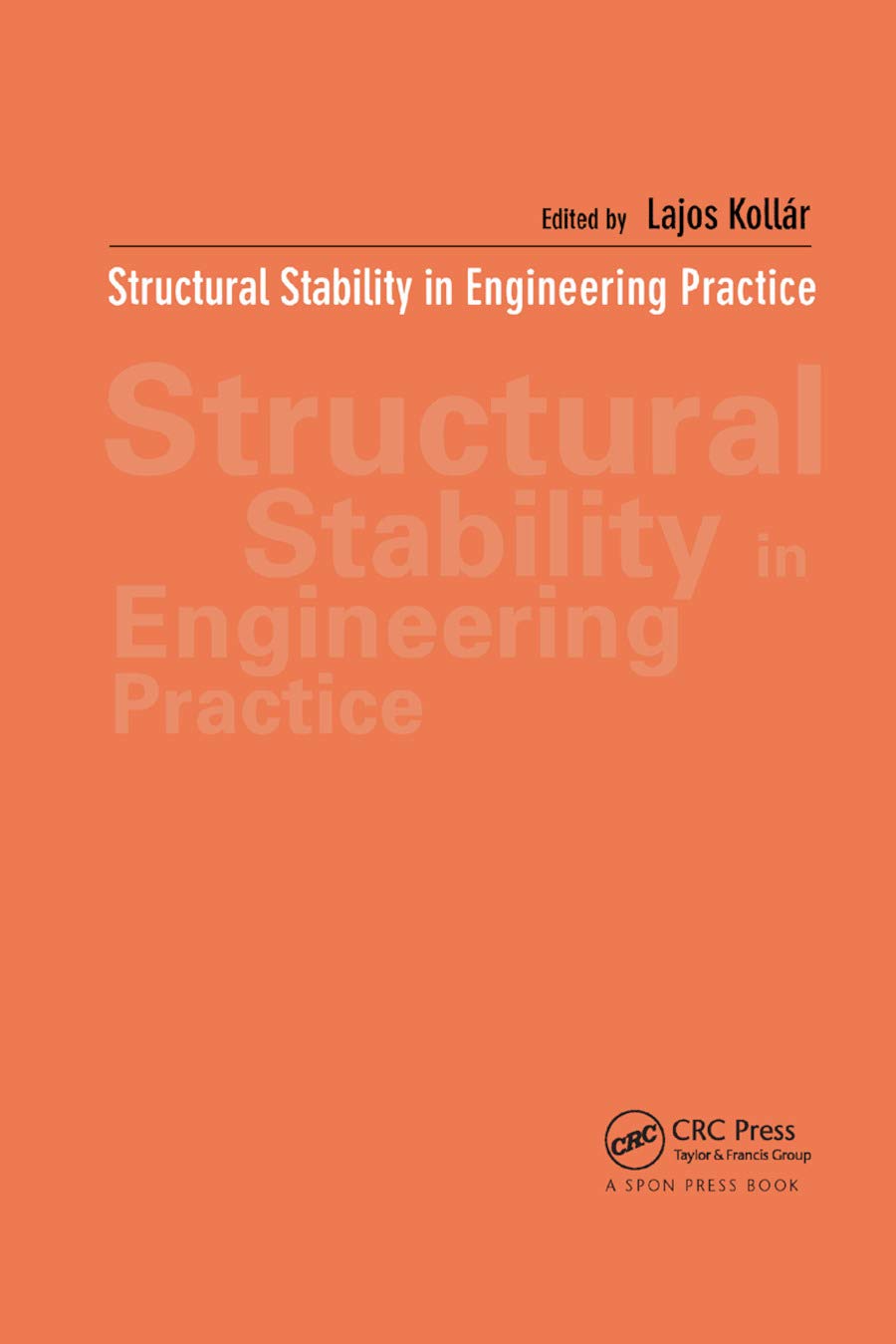 Lajos Kollar Structural Stability In Engineering Practice