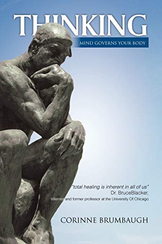 Thinking: Mind Governs Your Body